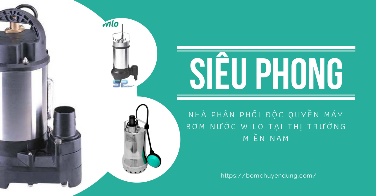 Cách lựa chọn máy bơm chìm nước thải Wilo phù hợp với nhu cầu sử dụng