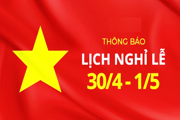 Thông báo nghỉ lễ 30/4 và 1/5/2021